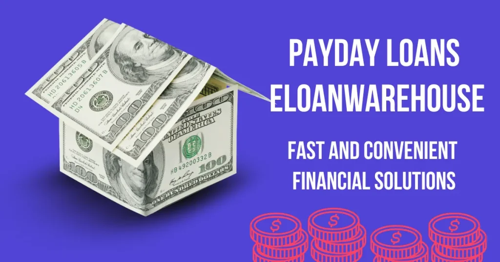 Payday Loans eLoanWarehouse